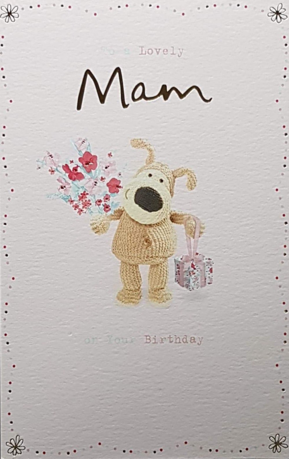 Birthday Card - Mam / A Stuffed Dog & A Bouquet
