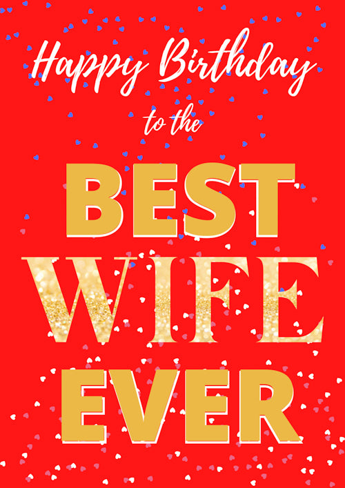 Wife Birthday Card Personalisation - To The Best Wife Ever