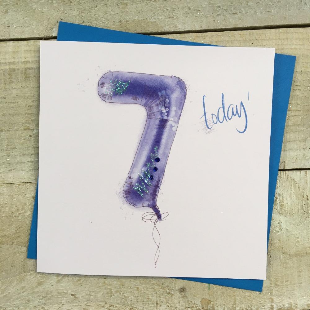 Birthday Card - Age 7 / '7 Today!' & Blue '7' Balloon