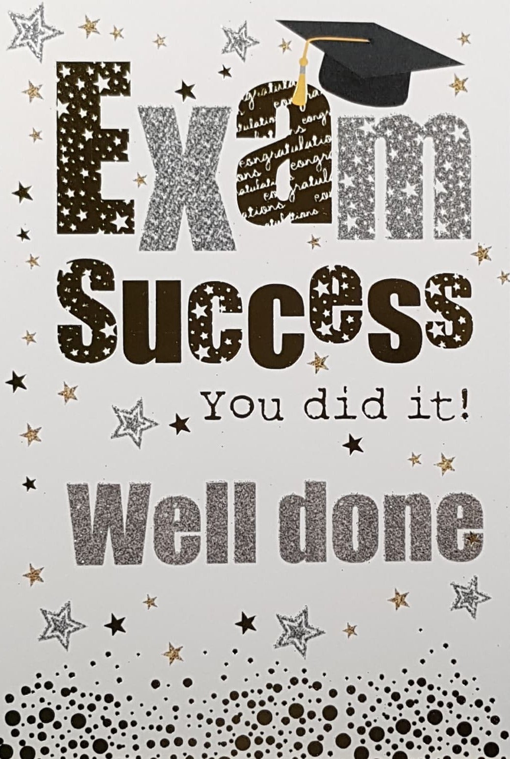 Congratulations Card - Exam Success / Sparkly Silver & Gold Font