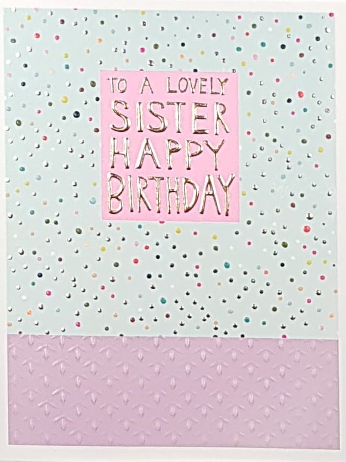 Birthday Card - Sister / Colourful Dots On A Green Front
