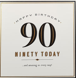 Age 90 Birthday Card - '90 And Amazing In Every Way'
