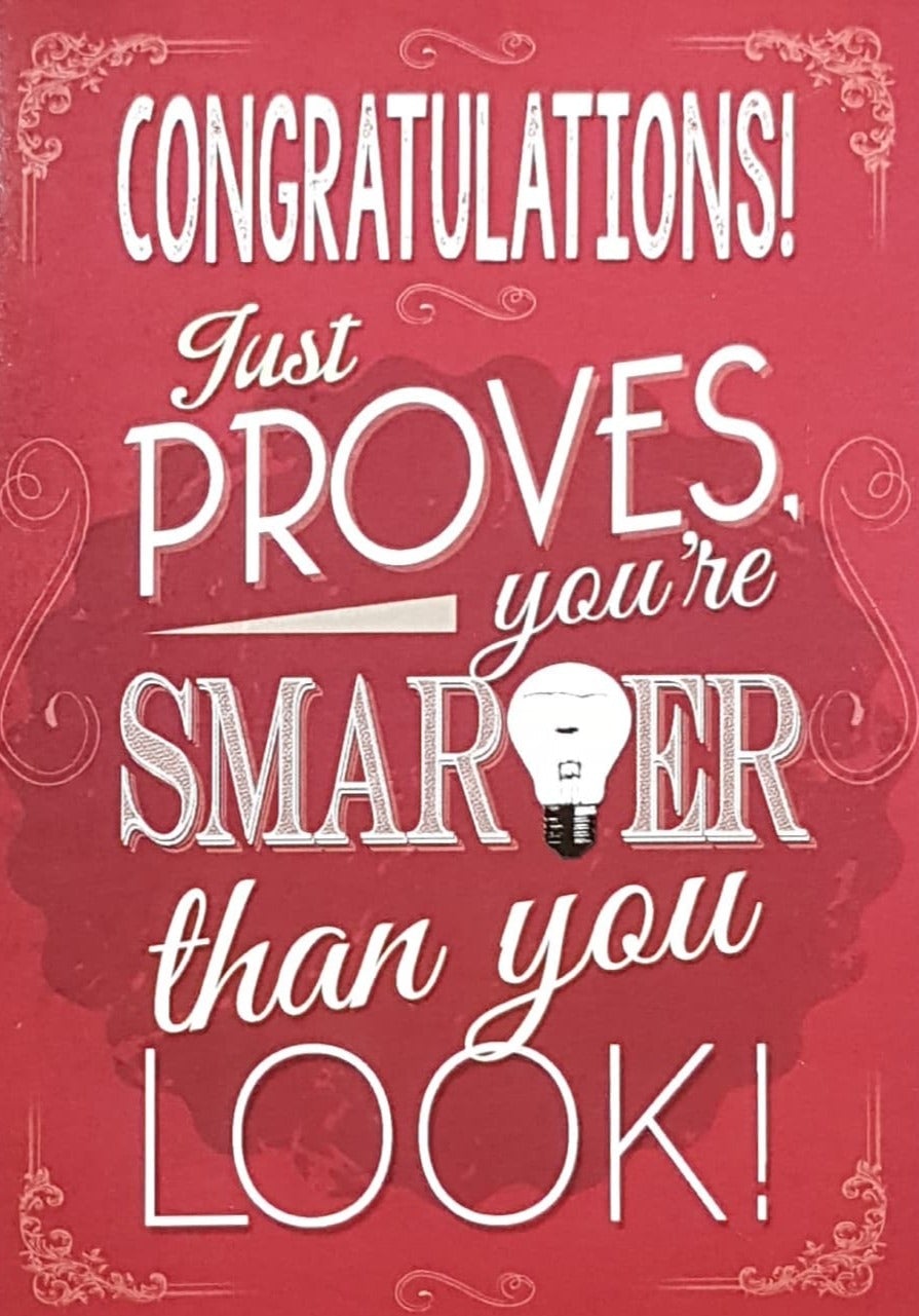 Congratulations Card - Smarter Than You Look (Blank Inside)