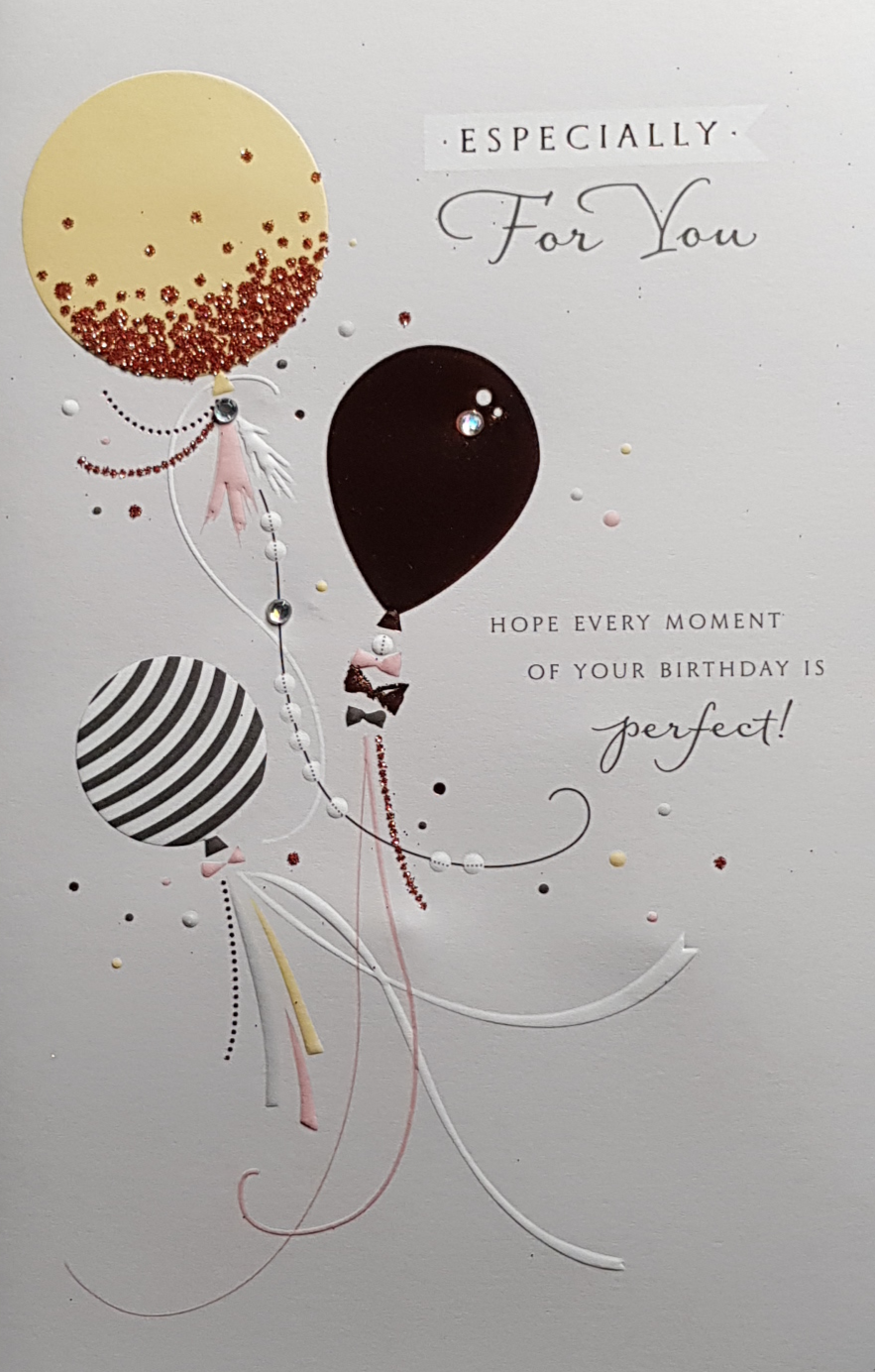 Birthday Card - General / Especially For You & Balloons