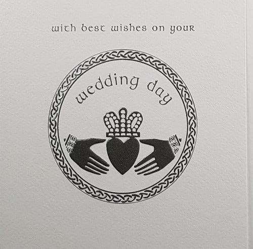 Wedding Day Card - Celtic Claddagh Ring