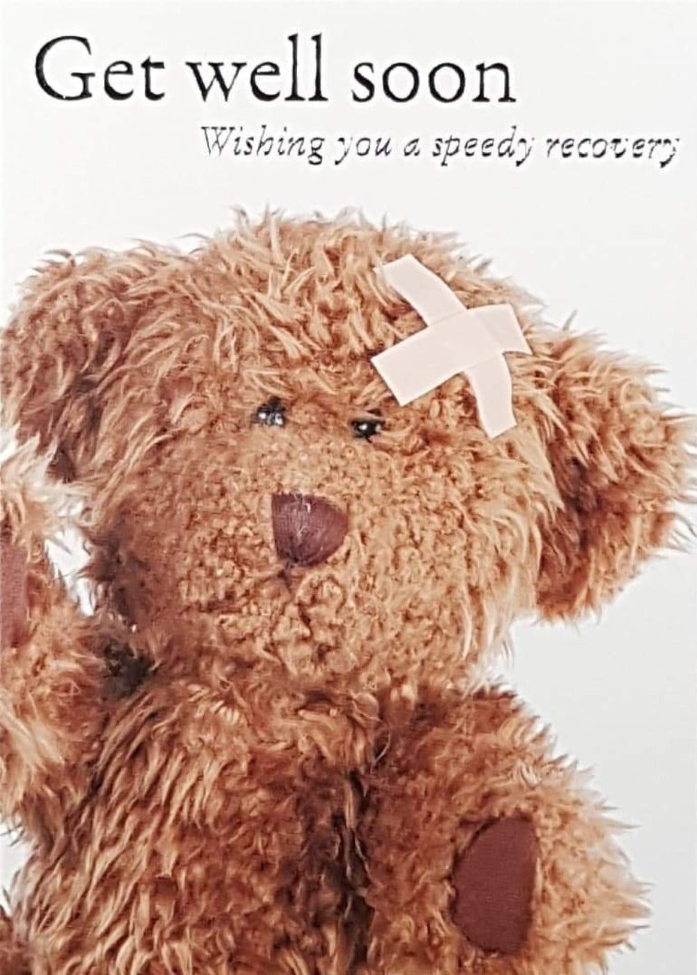 Get Well Card - A Soft Teddy With A Plaster On His Head
