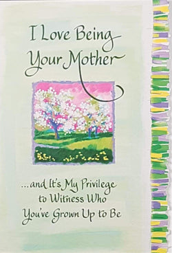 Blue Mountain Arts Card - I Love Being Your Mother