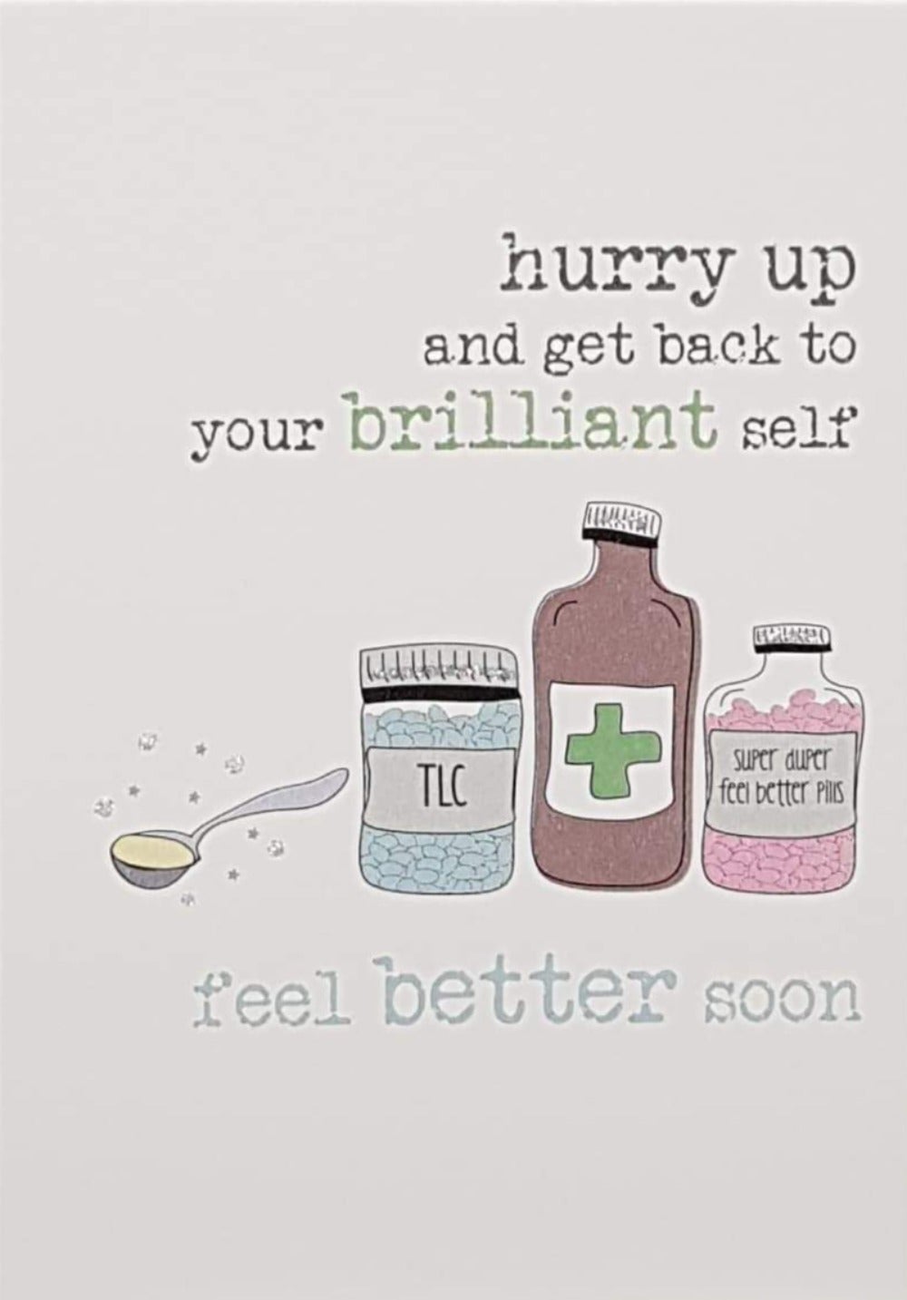 Get Well Card - Hurry Up