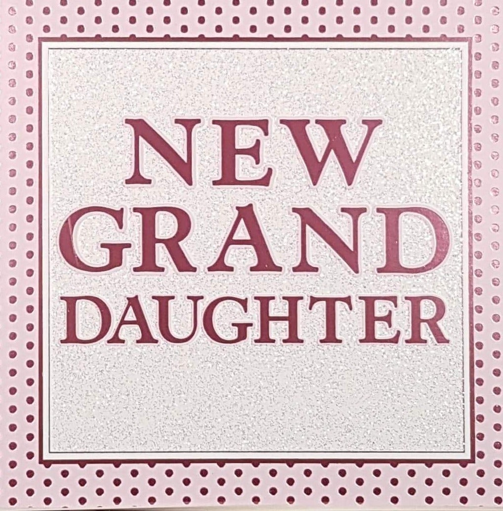 New Baby Card - Girl (Granddaughter) / A Pink Spotted Frame & 'New Granddaughter' Sign