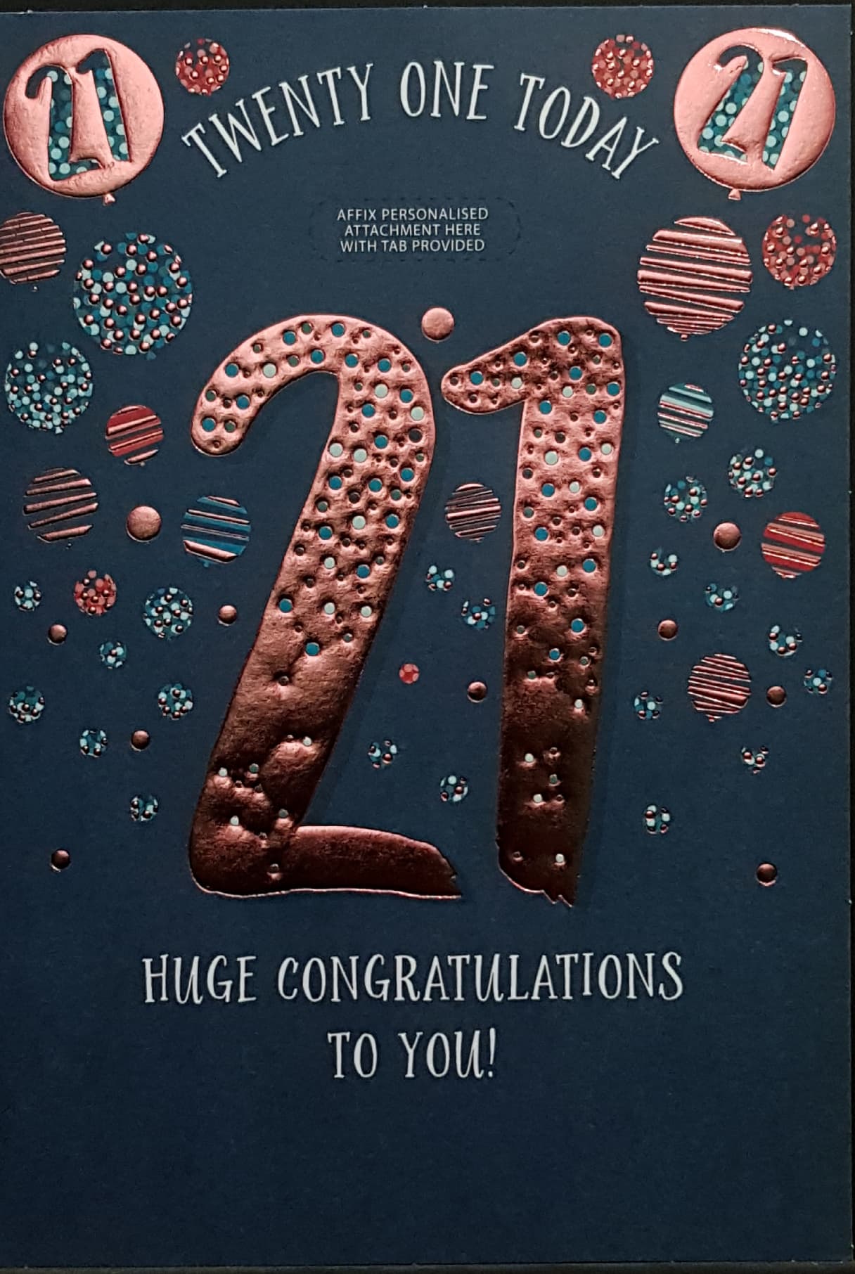 Personalised Card - Age 21 Birthday / Balloons & 'Huge Congratulations'