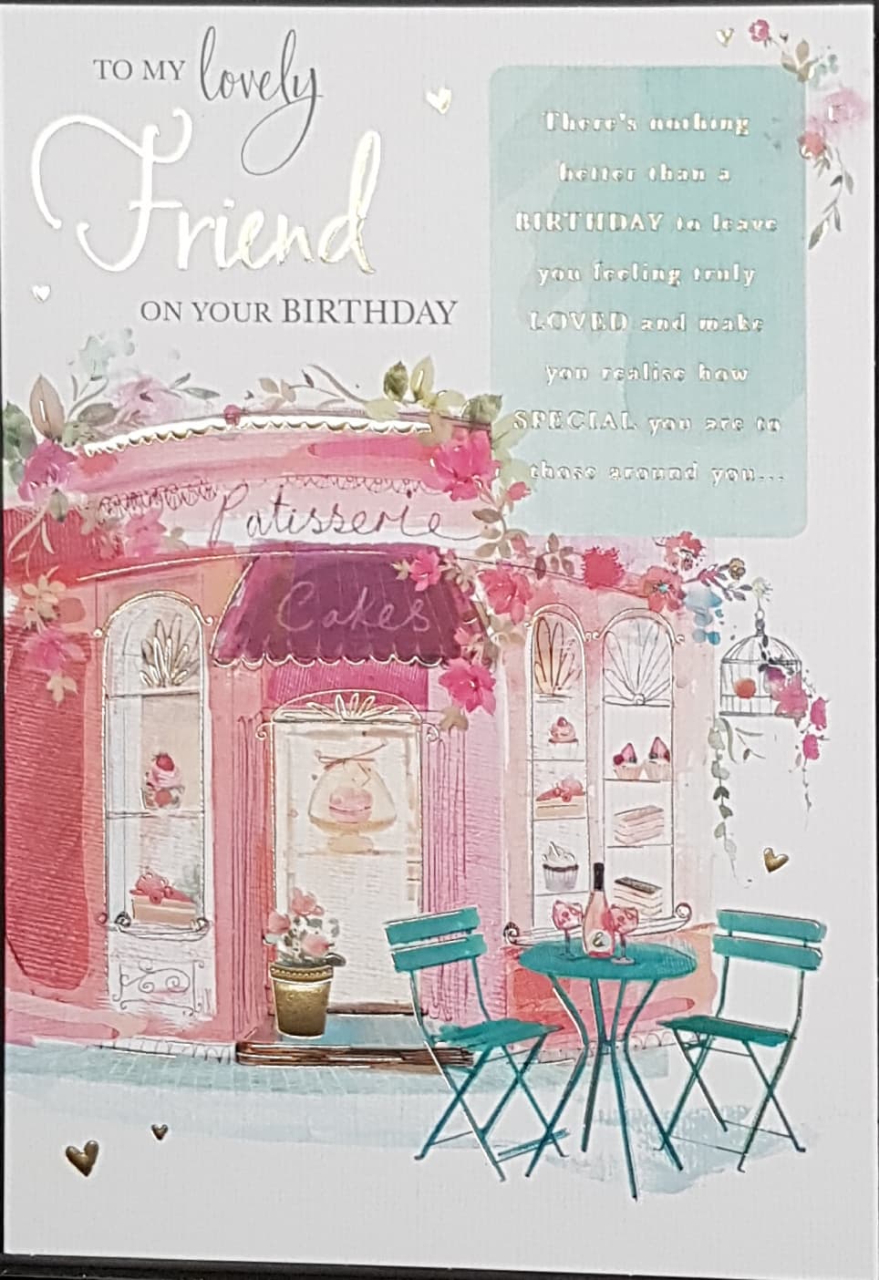Birthday Card - Lovely Friend /  Pink Patisserie & A Table & Chairs