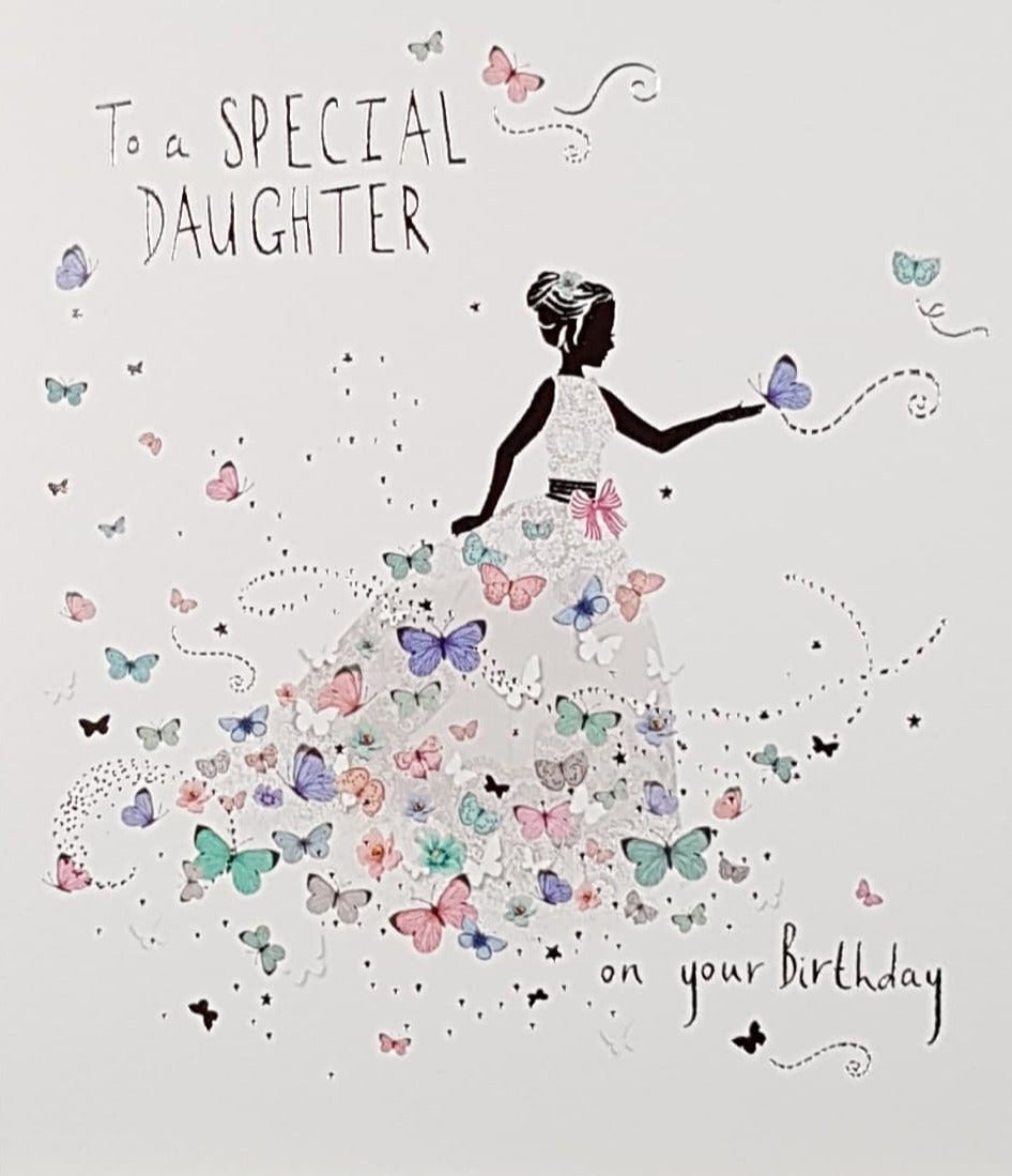 Birthday Card - Daughter / A Girl In A Dress Surrounded By Butterflies
