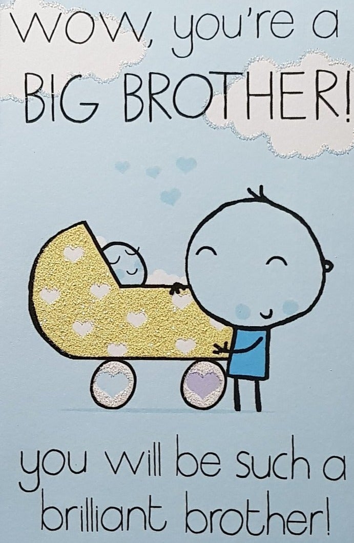 New Baby Card - Boy / A Card For A Big Brother