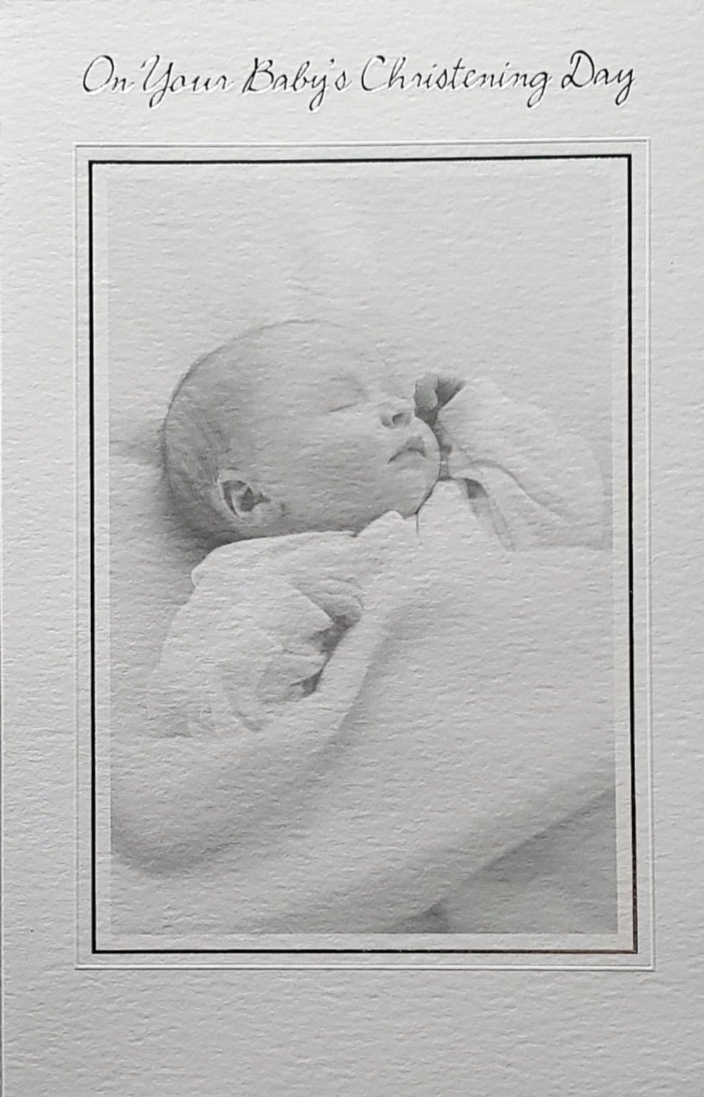 Christening Card - General / 'On Your Baby' & A Sleeping Baby In Grayscale