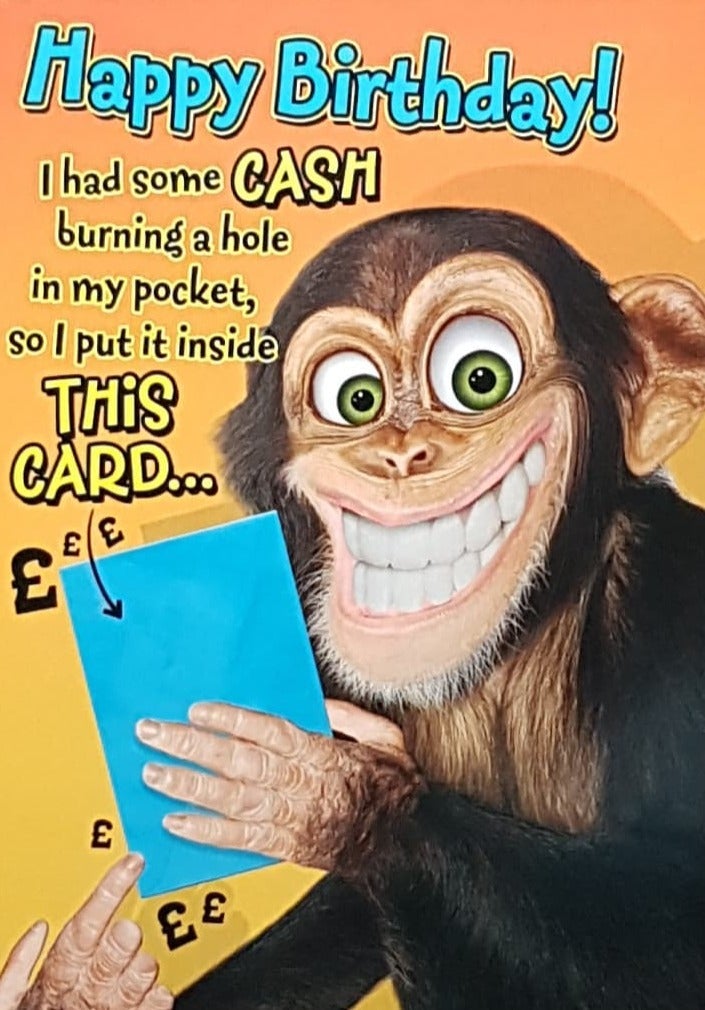Birthday Card - Cash Burning Through A Hole (Humour)