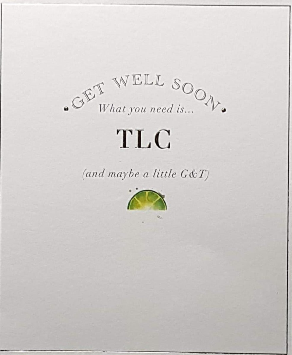 Get Well Card - 'What You Need Is...'