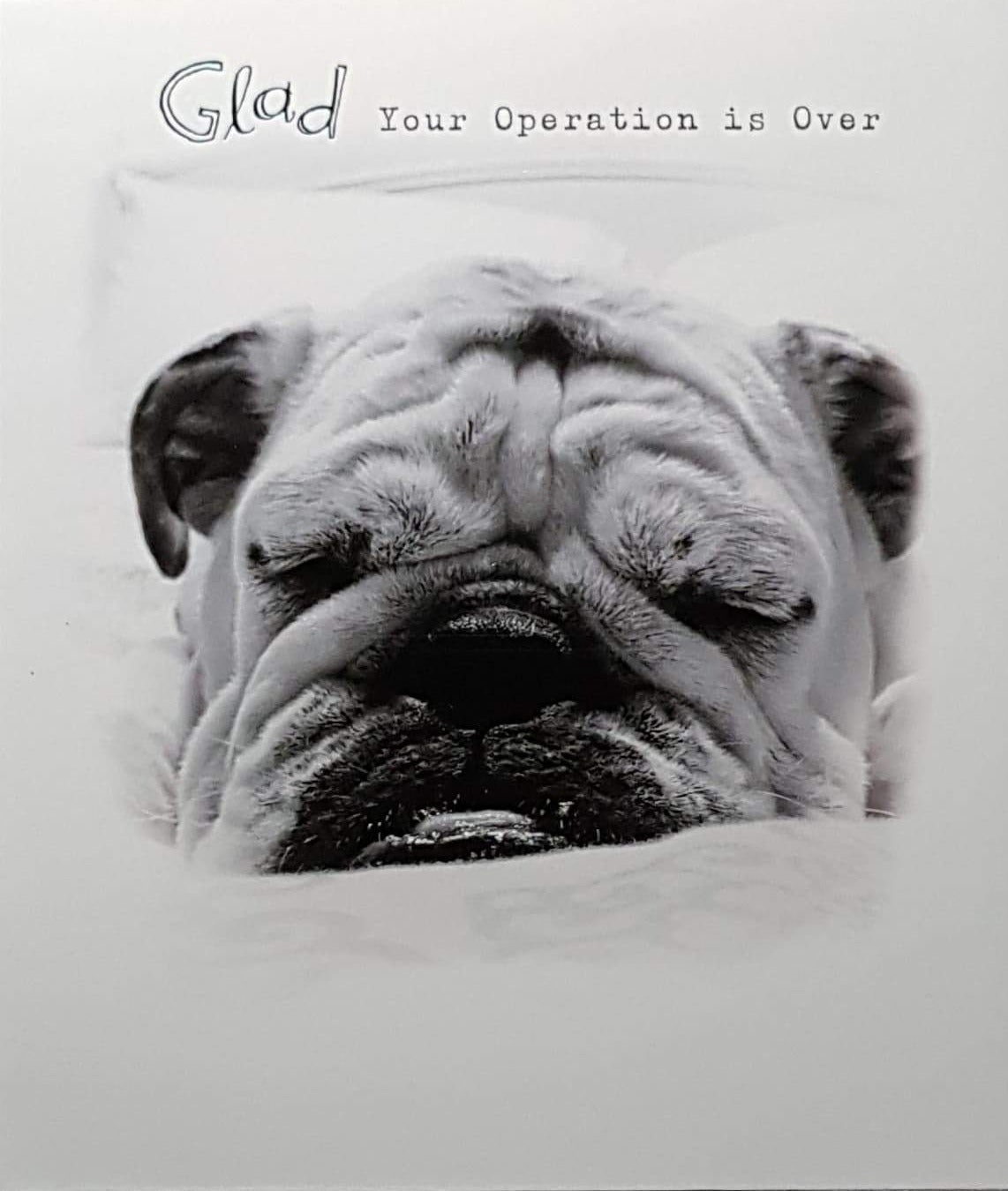 Get Well Card - Operation/ Dog Is Taking A Nap