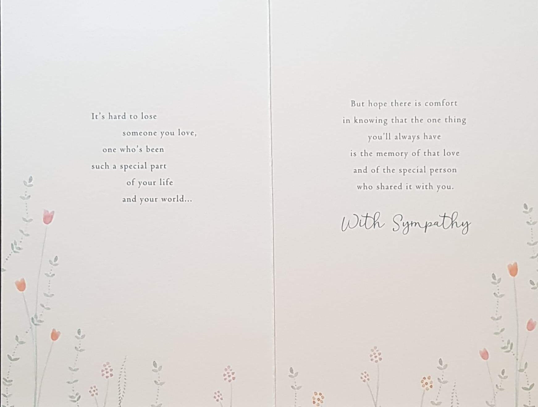 Sympathy Card - 'On The Loss Of One Who Meant So Much'