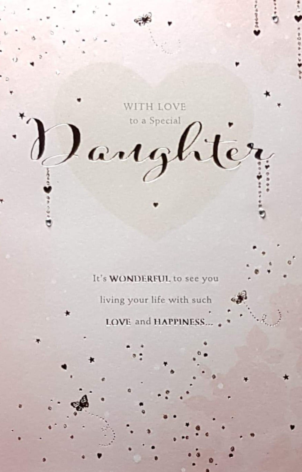 Birthday Card - Daughter / 'Wonderful Happinness' & A Heart & Stars