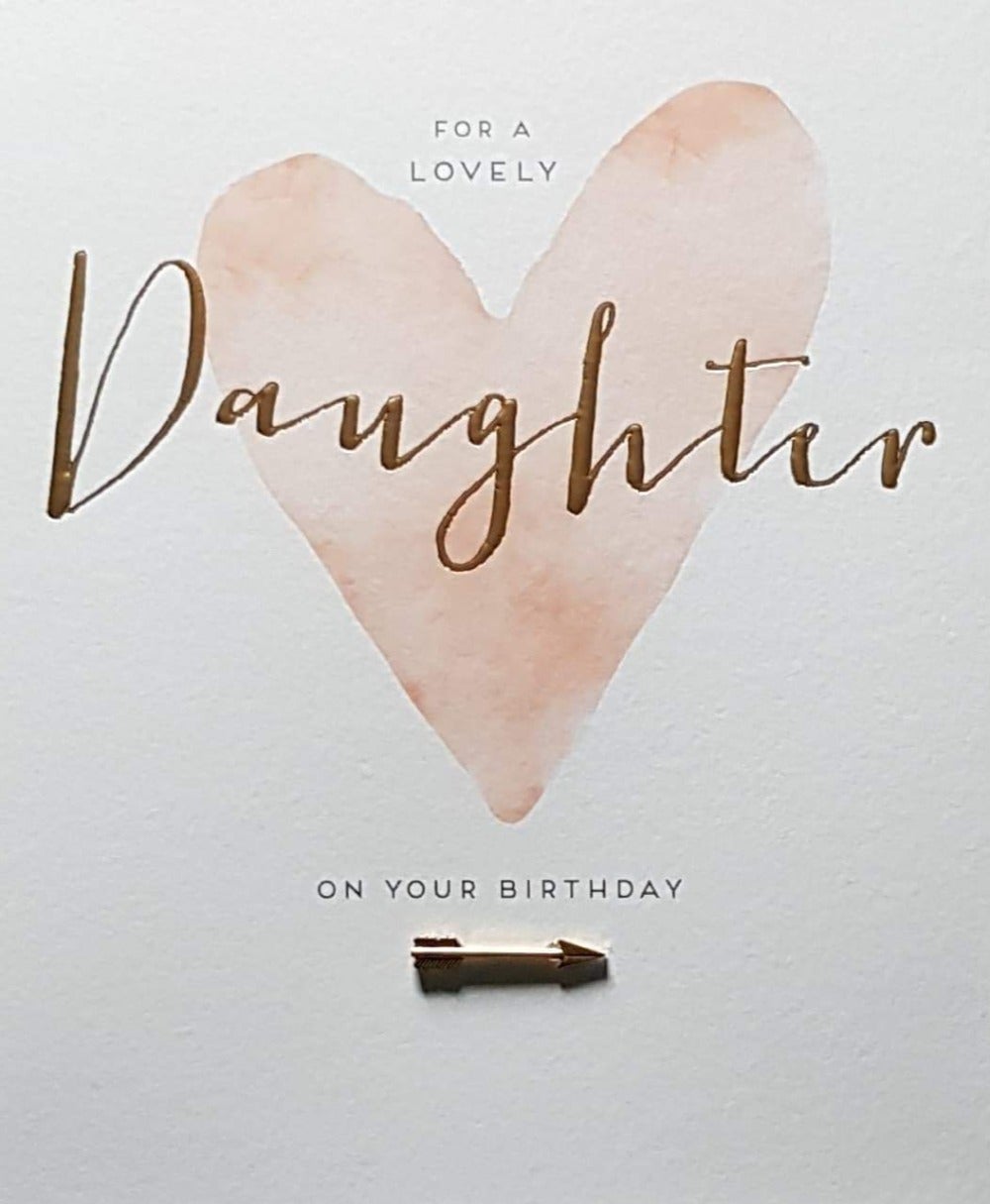 Birthday Card - Daughter / 'Lovely Birthday' & An Orange Watercolour Heart