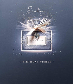 Birthday Card - Sister / A Grey Perfume