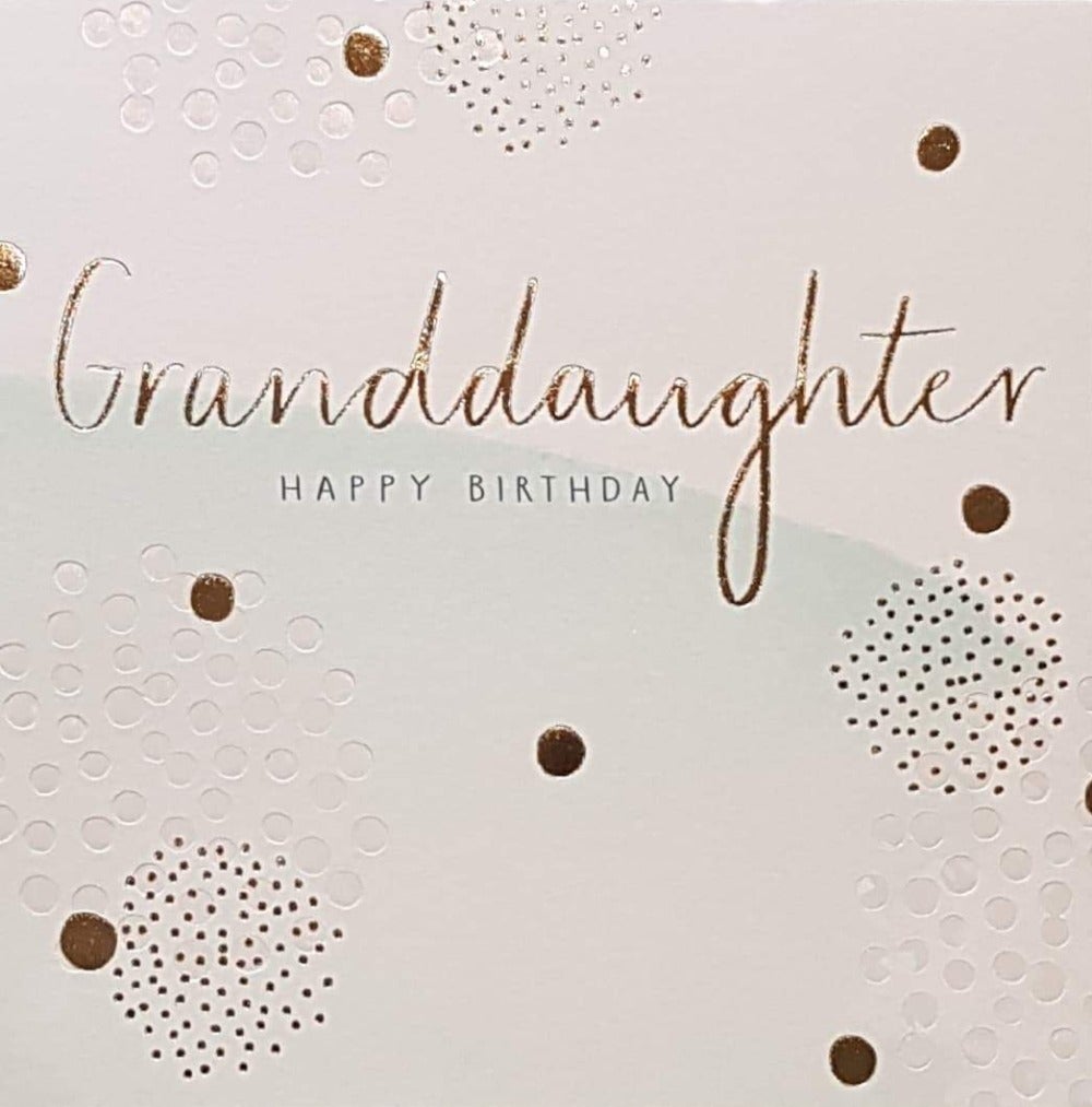 Birthday Card - Granddaughter / Dotted Circle Prints