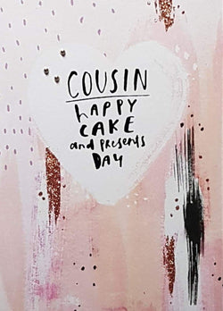 Birthday Card - Cousin / 'Happy Cake' & A Painted Heart
