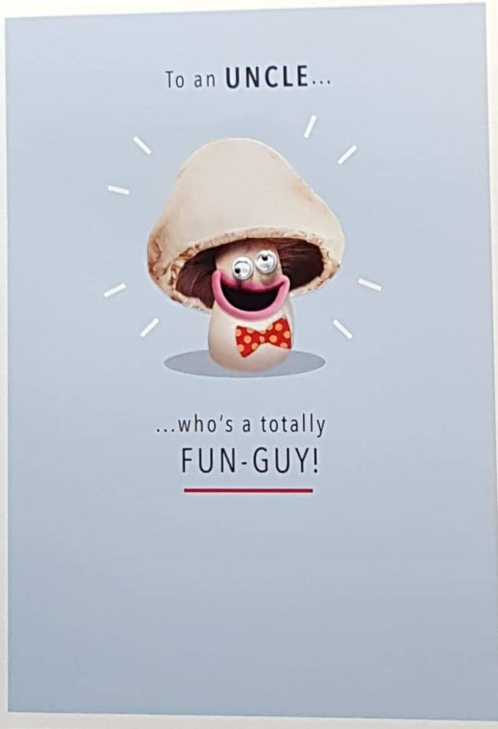 Birthday Card - Uncle / A Fun Mushroom Man