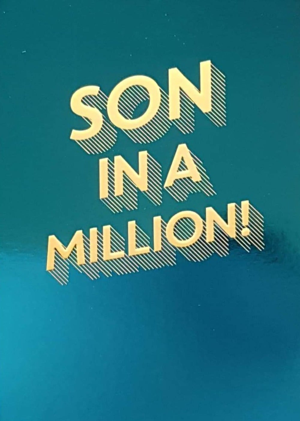 Birthday Card - Son / 'Son In A Million' & A Glossy Blue Cover