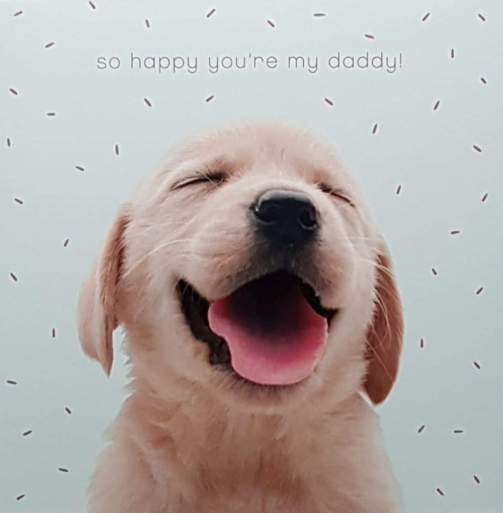 Birthday Card - Daddy / A Happy Puppy