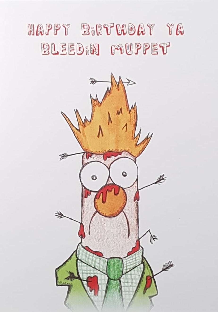 Dublin Card Company - Ya Bleedin Muppet (Birthday)