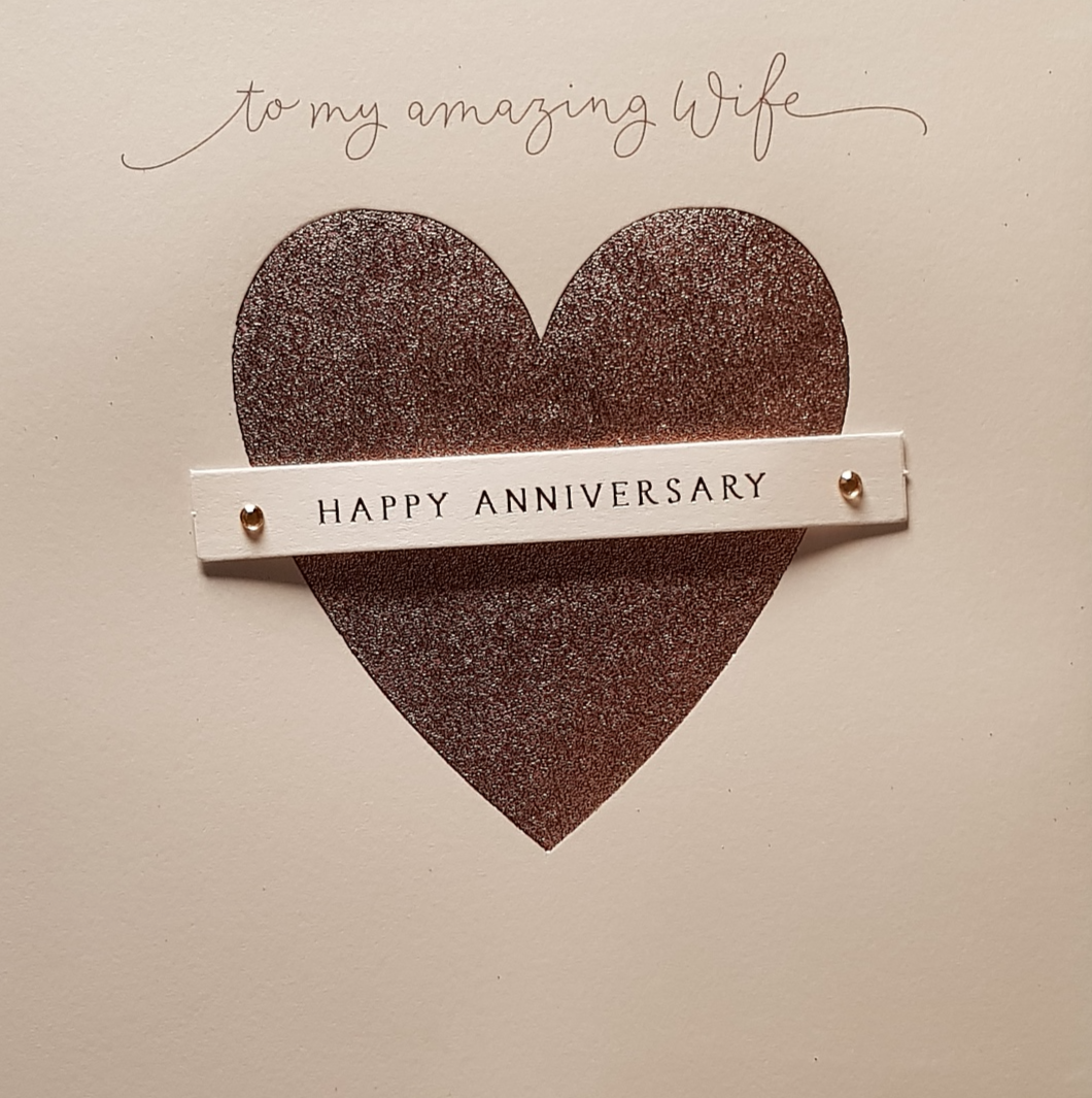 Anniversary Card - Wife / A Sparkly Gold Heart On A Cream Background