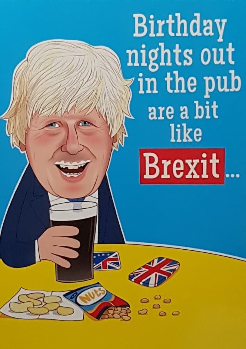 Birthday Card - Humour/ A Gentleman Enjoying A Pint Of Beer & Brexit