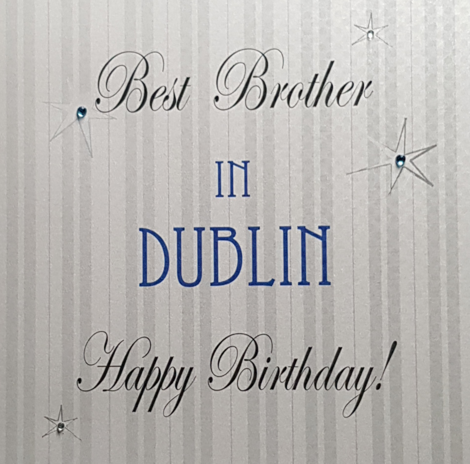 Brother Birthday Card - Best Brother in Dublin