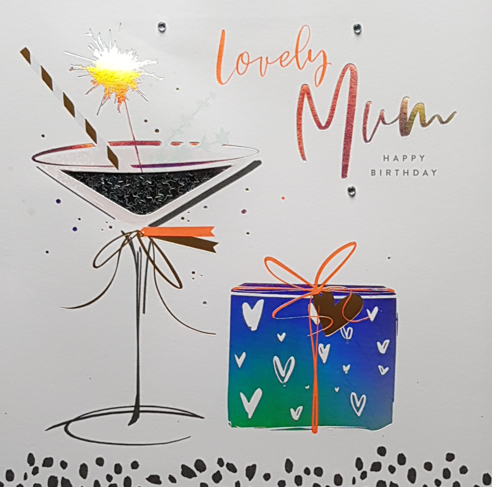 Birthday Card - Mum / Martini Beside A Gift Box
