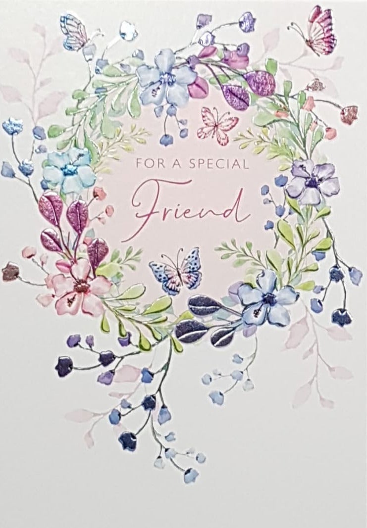 Birthday Card - Special Friend / A Pink & Purple Floral Wreath & Butterflies