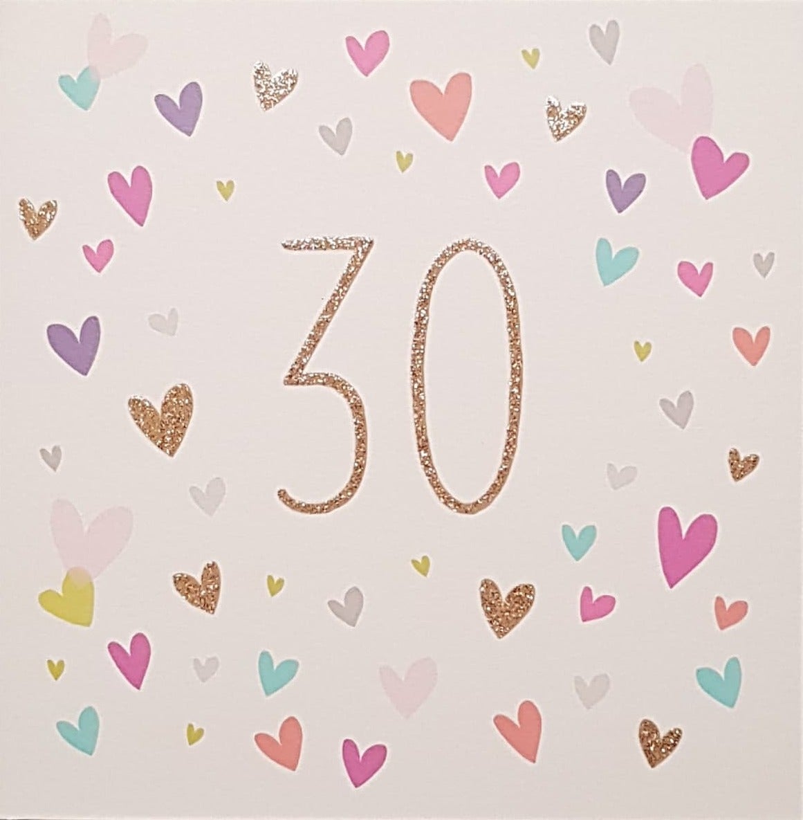 Age 30 Birthday Card - Sparkly Gold No. 30 & Different Coloured Hearts