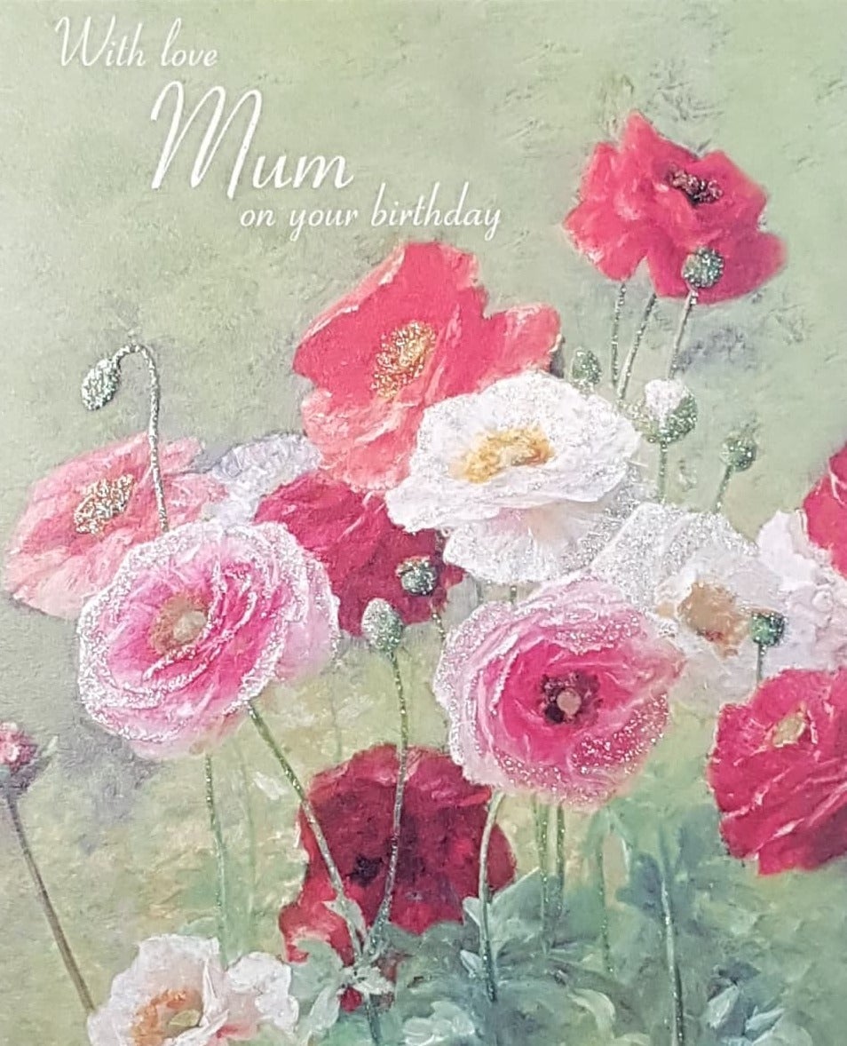Birthday Card - Mum / White And Pink Flowers In A Garden