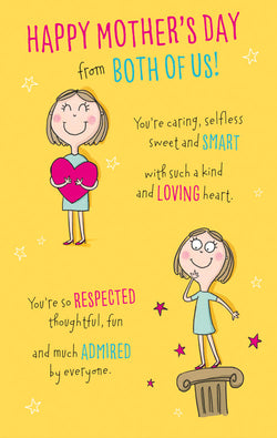 Mum From Both Of Us Mothers Day Card - Respected Admired
