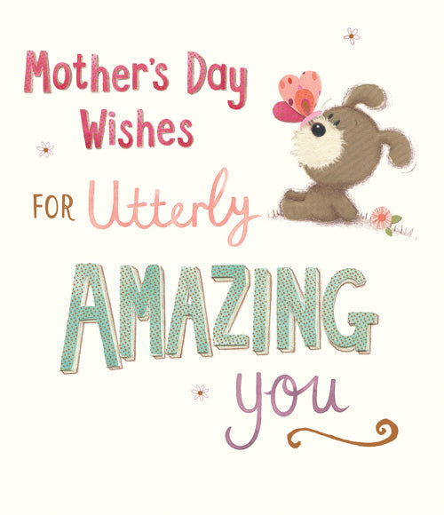 General Mothers Day Card - Utterly Amazing You / Cute dog with Butterfly