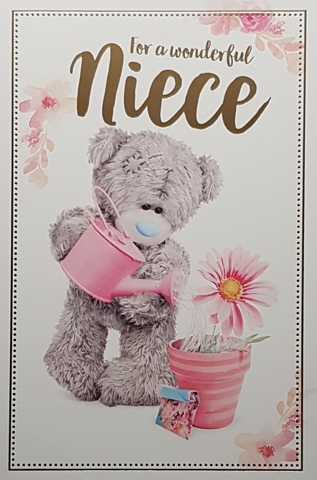 Birthday Card - Niece / Fluffy Teddy Watering A Pink Potted Flower