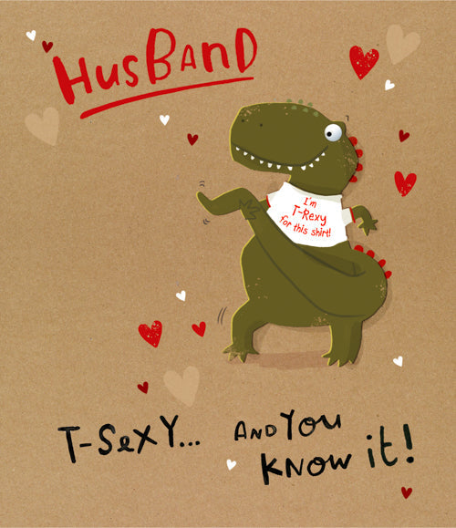 Husband Valentines Day Card - T-Sexy And You Know It