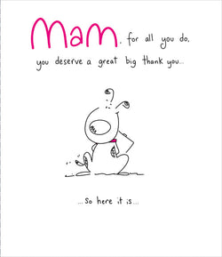 Thank You Mam Mothers Day Card - Big Thank You