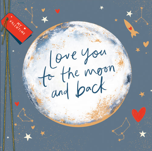 One I Love Valentines Day Card - Big White Gold Painted Moon