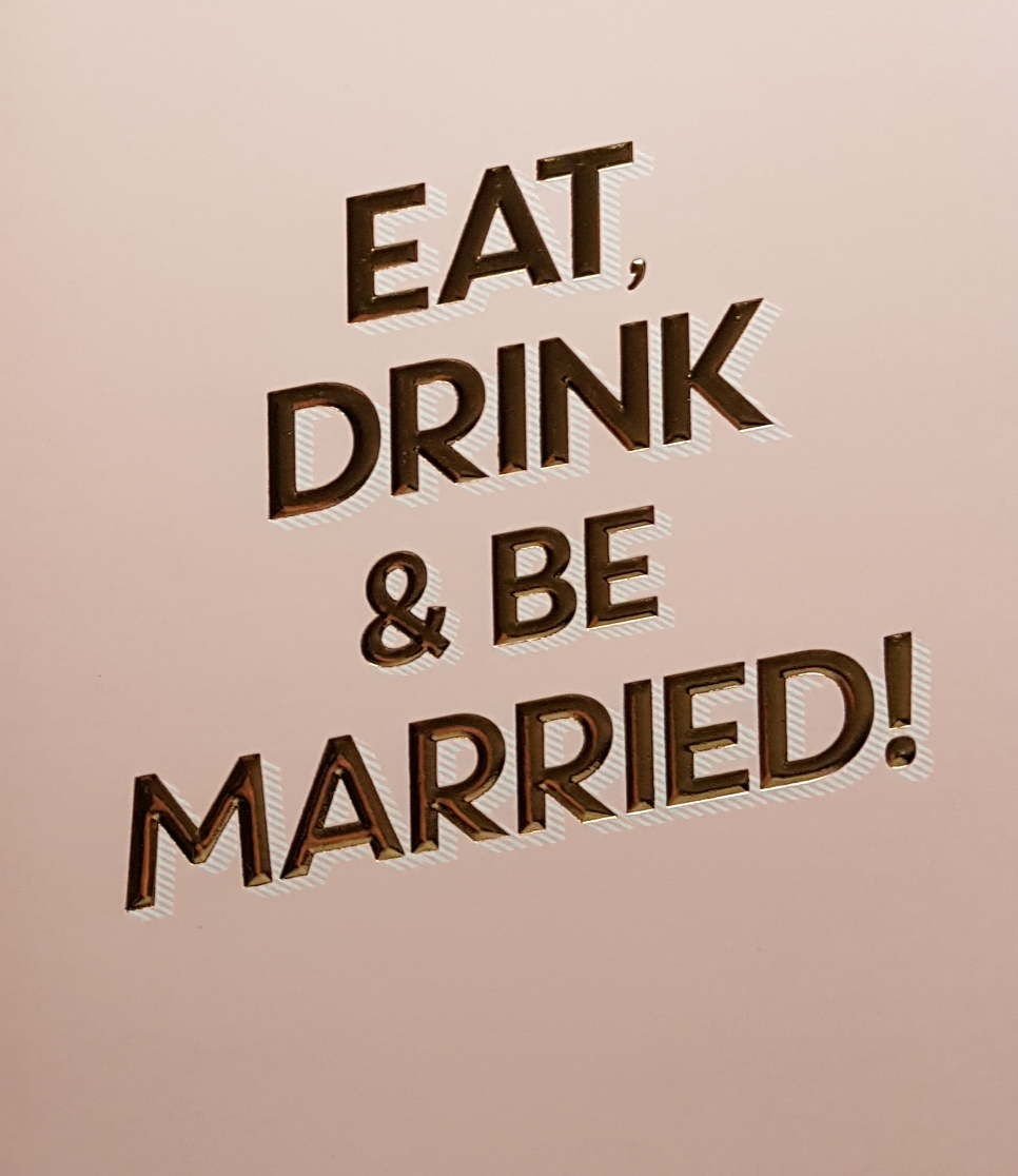 Wedding Card - Eat, Drink & Be Married!