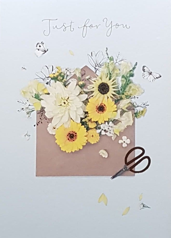 Birthday Card - Just For You / Yellow Flowers In Envelope