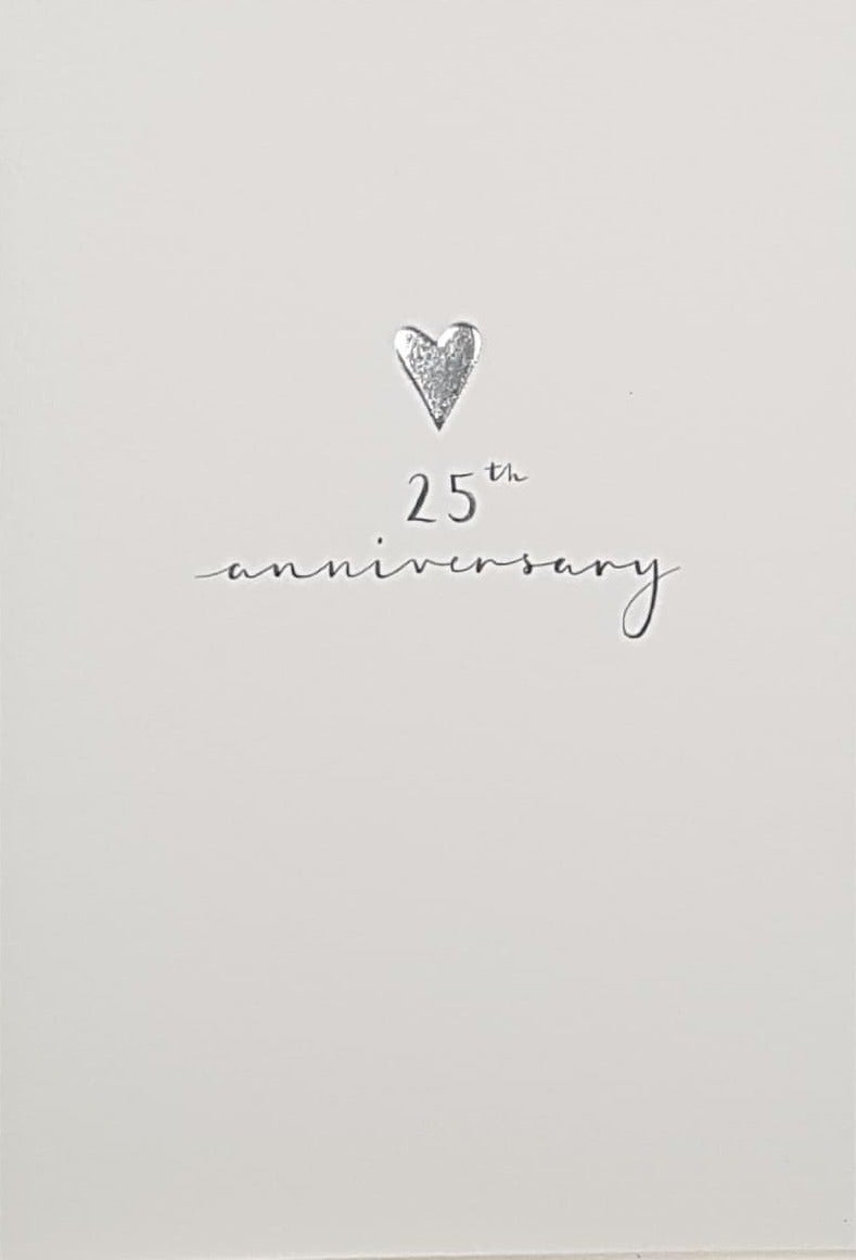 Anniversary Card - 25th Anniversary / A Silver Heart & Font