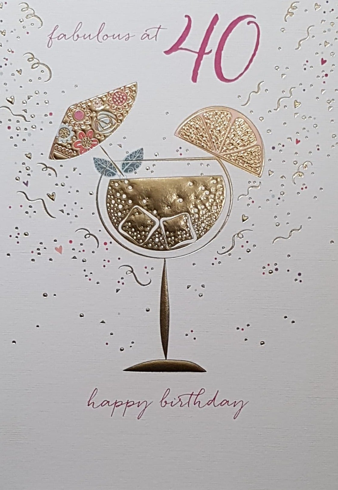 Age 40 Birthday Card - A Gold Martini Glass & A Lemon Slice
