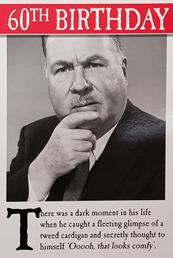 Age 60 Birthday Card - A Dark Moment In His Life... (Humour)
