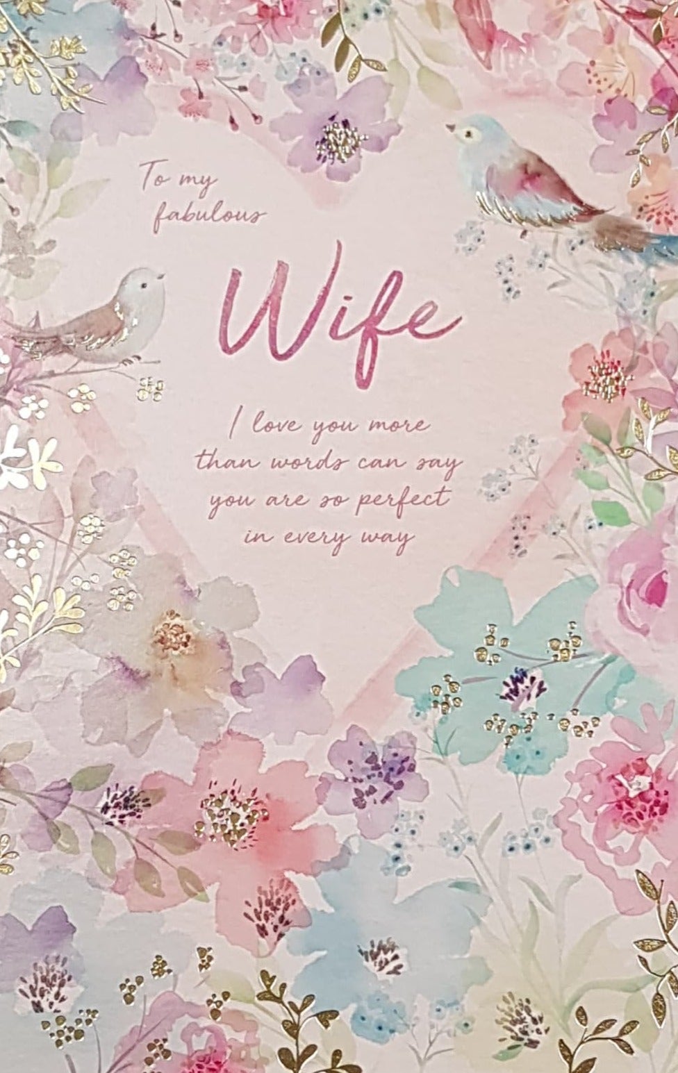 Birthday Card - Wife / A Colourful Floral Motif Forming A Heart With Birds